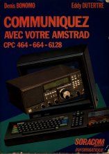 cover of the book Communiquer avec votre Amstrad CPC 464 664 6128