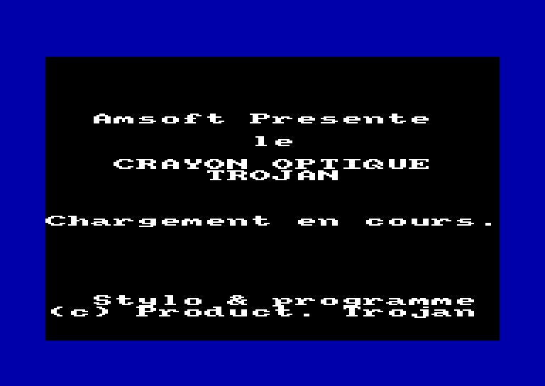 screenshot of the Amstrad CPC game Crayon Optique Trojan LP-1 by GameBase CPC
