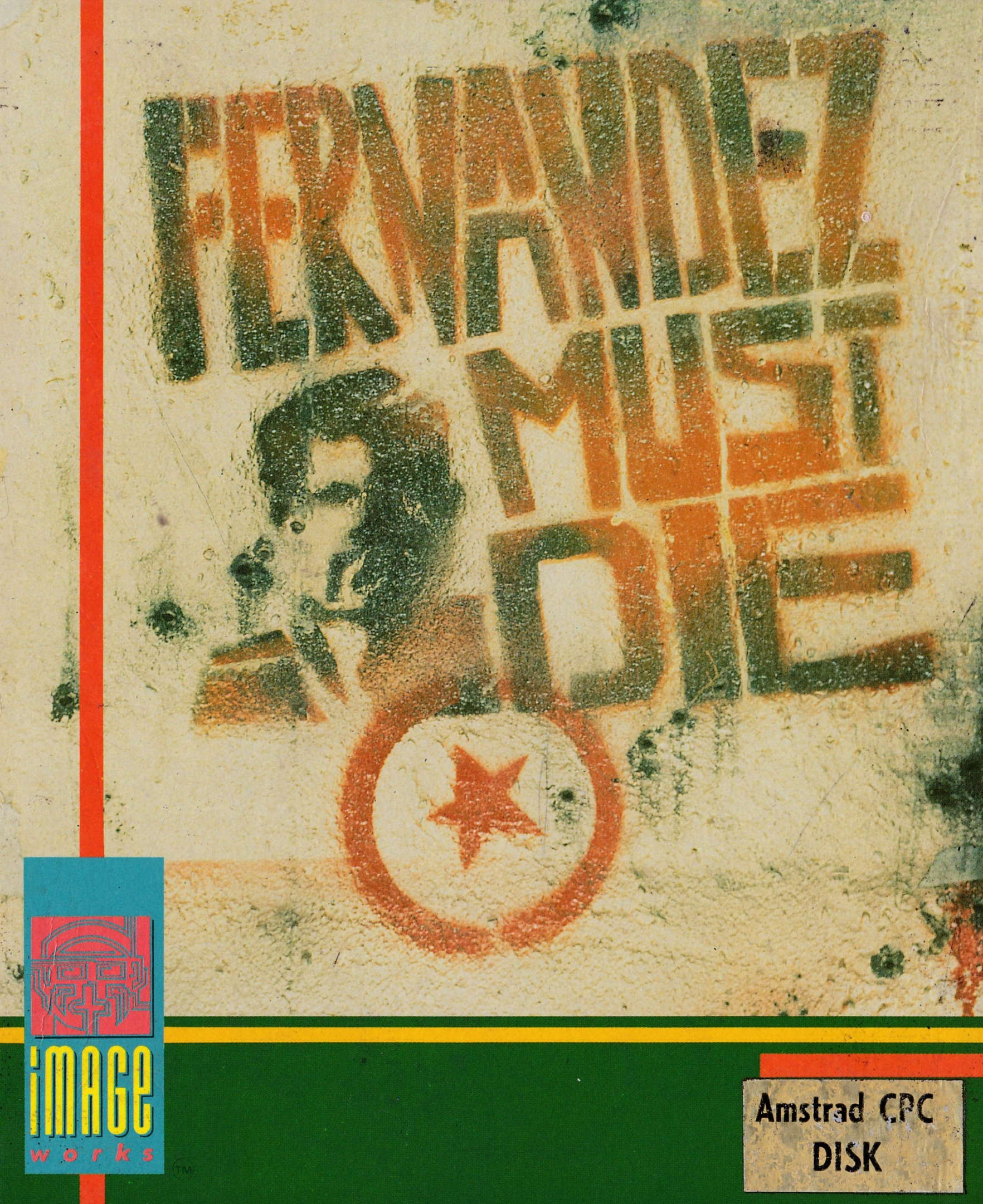 cover of the Amstrad CPC game Fernandez Must Die  by GameBase CPC