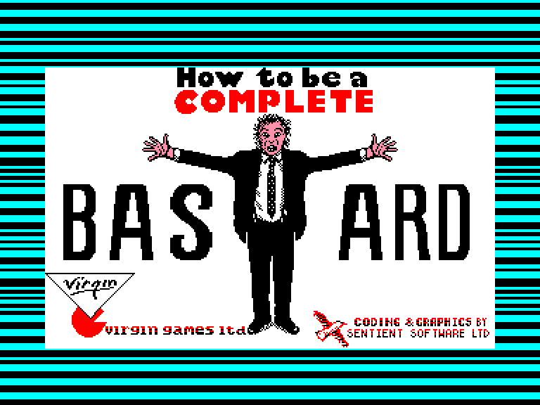 screenshot du jeu Amstrad CPC How to be a complete bastard