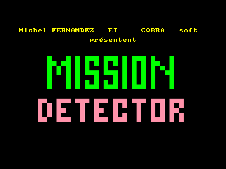 screenshot of the Amstrad CPC game Mission detector by GameBase CPC