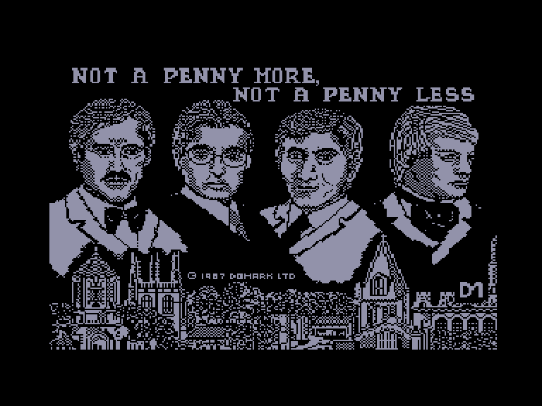 screenshot of the Amstrad CPC game Not a penny more, not a penny less by GameBase CPC