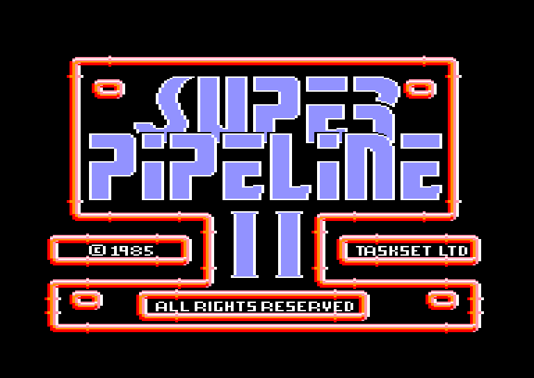 screenshot of the Amstrad CPC game Super Pipeline II by GameBase CPC